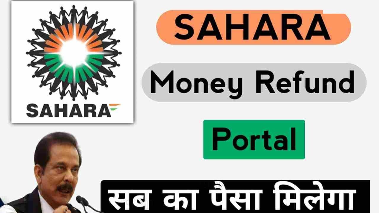 Sahara India Refund Update